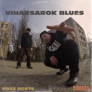 Viharsarok Blues (Explicit)