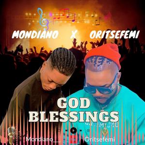 God Blessings (feat. Oritsefemi)