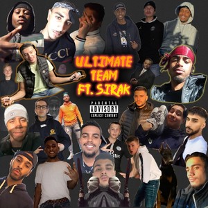 Ultimate Team(feat. Sirak) (Explicit)