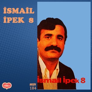 İSMAİL İPEK 8