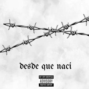 Desde Que Naci (feat. Naudy King) [Explicit]