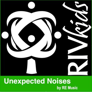 Unexpected Noises (feat. RE Music)