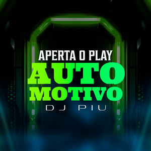 Aperta o Play Automotivo (Explicit)