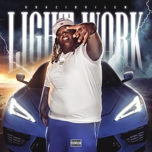 Light Work (Explicit)