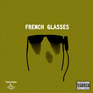 French Glasses (Explicit)