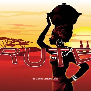 RUTE (feat. Ti Gonzi & Dr Blacks)