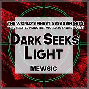 Dark Seeks Light (English TV Size)