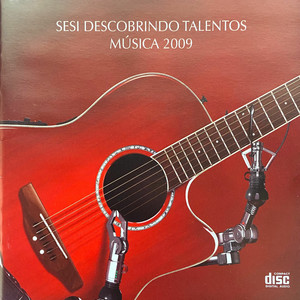 Sesi Descobrindo Talentos Música 2009 (Ao Vivo)