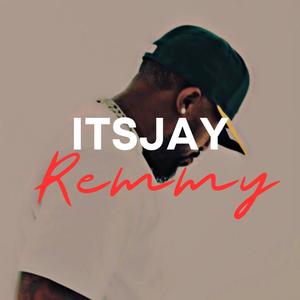 Its Jay Remmy (Explicit)