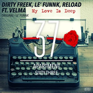 My Love Is Deep (Original Mix)