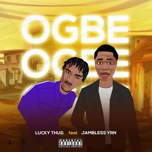 Ogbe (feat. Jambless YRN)