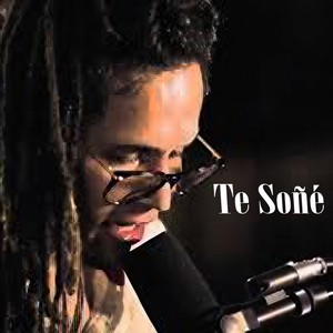 Te Soñé