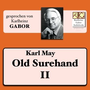 Kapitel 3: Old Surehand II (Teil 1)