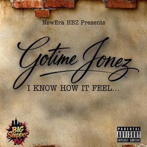 I Know How It Feel (Explicit)