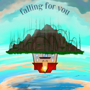 falling for you