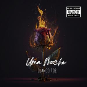 Una Noche (Explicit)