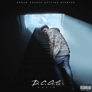 Dream Chaser Getting Started (D.C.G.S) [Explicit]