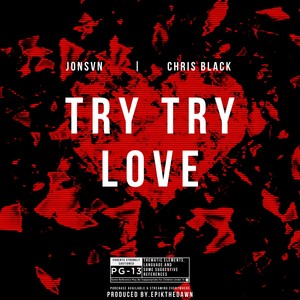 Try Love (feat. Chris Black)