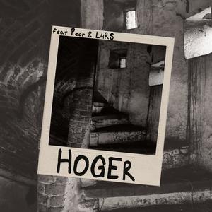 Hoger (feat. Peor & L4RS) [Explicit]