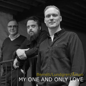 My One And Only Love (feat. Mårten Lundgren & Johnny Åman)