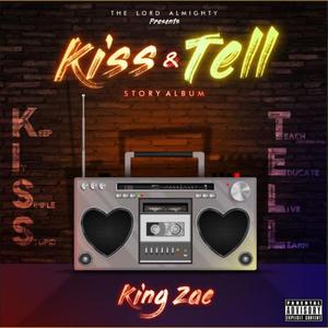 The Lord Almighty Presents: KISS & TELL (Explicit)