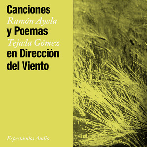 Canciones y Poemas en Dirección del Viento (1965 - Remasterizado)