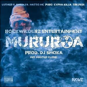 Mururoa (feat. Matto Mc, Tre Fedi, Shadi Fa & Dj Smoka) [Explicit]