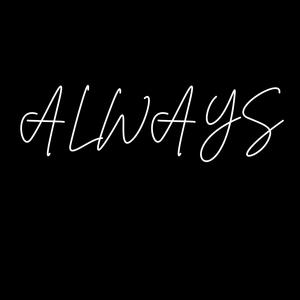 ALWAYS (Explicit)