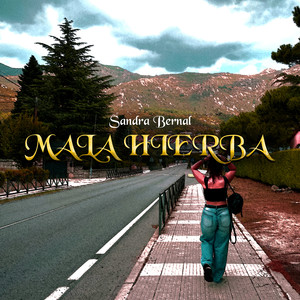 Mala Hierba (Explicit)