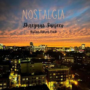 Nostalgia (feat. Sumer Naik)