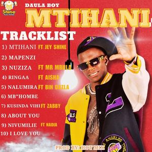 MTIHANI (feat. Daula boy)