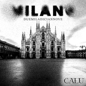 Milano Duemiladiciannove (Explicit)