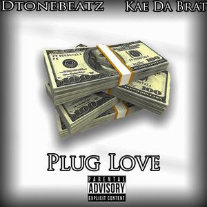 Plug Love (Explicit)
