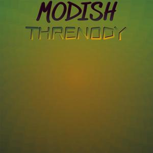 Modish Threnody