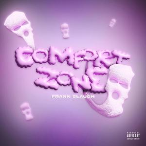 Comfort Zone (feat. lenniss) [Explicit]