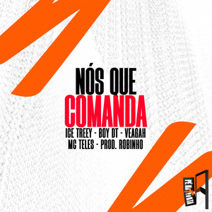 Nos Que Comanda