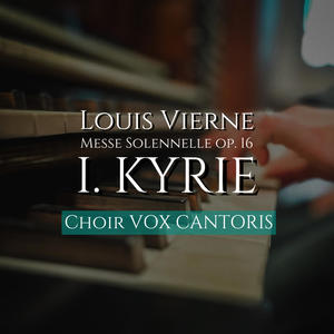 Messe Solennelle, Op. 16: I. Kyrie (Live) (Live)