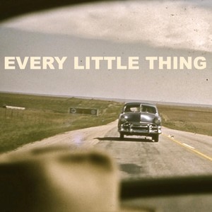 Every Little Thing