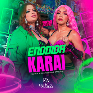 Endoida Karai (Explicit)