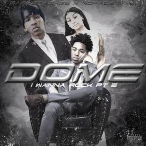 Dome (feat. Noface Dinero) [Explicit]