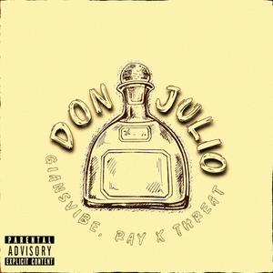 Don Julio (Explicit)