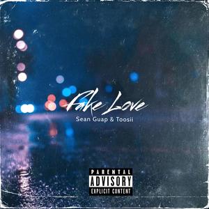 Fake Love (feat. Toosii2x)