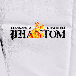 Phantom (Explicit)