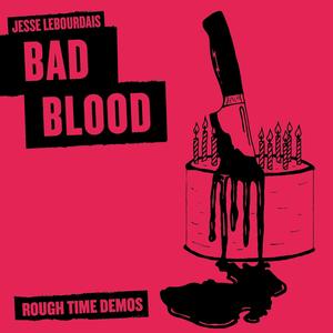 Bad Blood (Explicit)