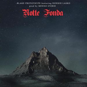 Notte Fonda(feat. DonnieLasko)