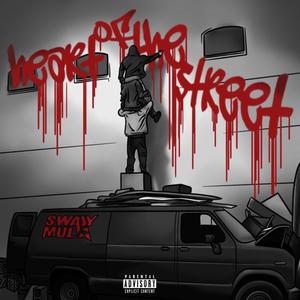 Heart Of The Street (Explicit)