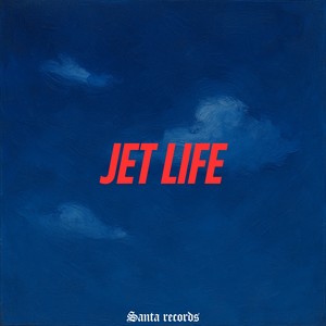 Jet Life (Explicit)