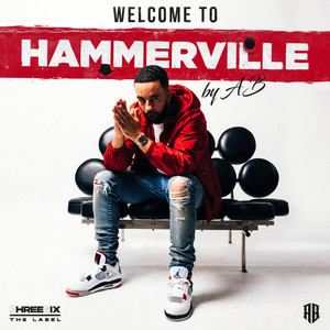 Welcome To Hammerville (Explicit)