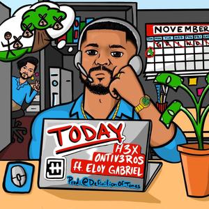 Today (feat. Eloy Gabriel & Prod. DefinitionOfTones) (Explicit)
