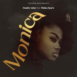 Monica (feat. Thinka Spark)